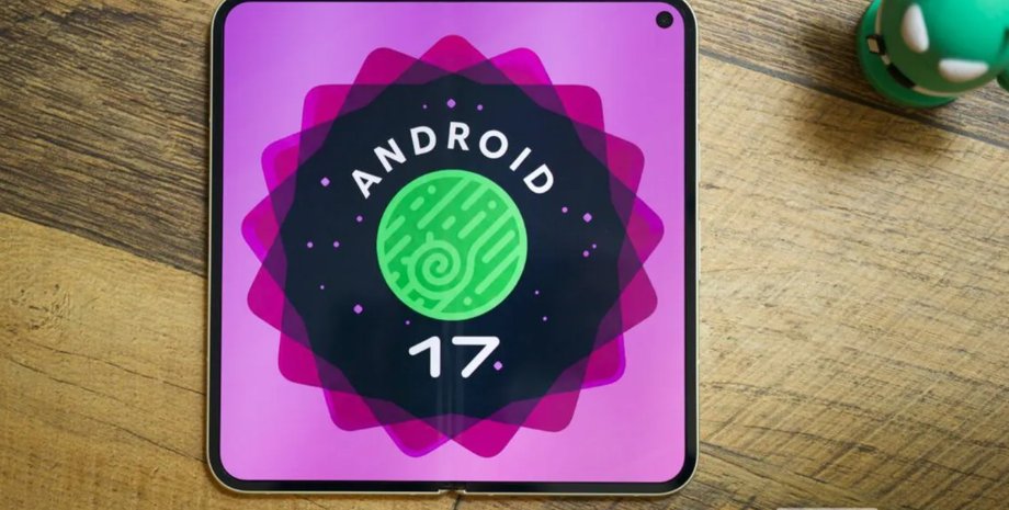 Android 17: 5 прихованих можливостей, які розширять ваші враження від смартфона 5
