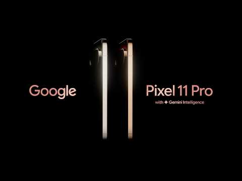 Pixel 11 Pro: Google презентувала новітній флагман Android – огляд дизайну та функцій 13